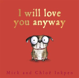 I will love you anyway